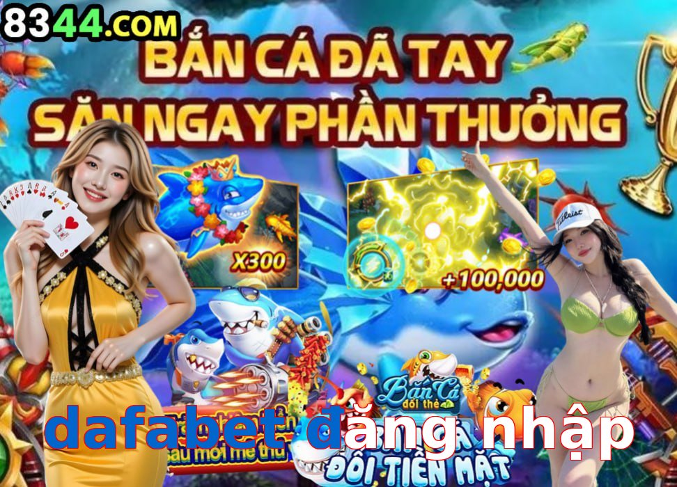 dafabet đăng nhập